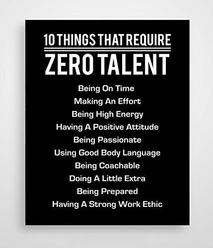 10 Things That Require Zero Talent"- Motivational Wall Art- 8 x 10
