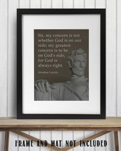 "My Greatest Concern is To Be On God's Side"- Abraham Lincoln Quotes Wall Art-8 x 10"