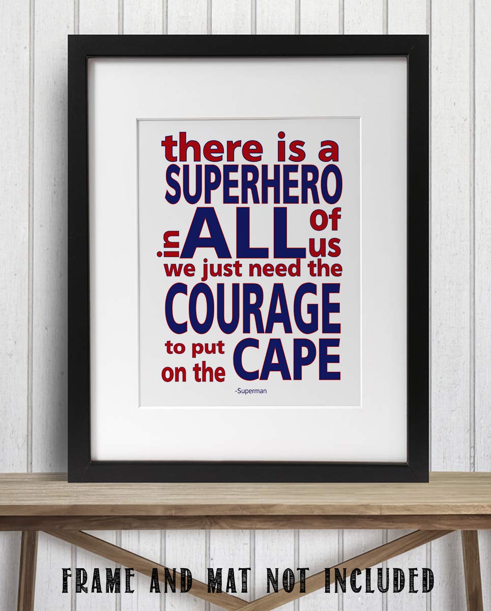 Superman Quotes-"Superhero In All of Us-Put On The Cape"- 8 x 10"- Inspirational Poster Print-Ready to Frame. Modern Typographic Wall Art for Home-Office-School-Gym D?cor. Perfect Gift of Motivation!