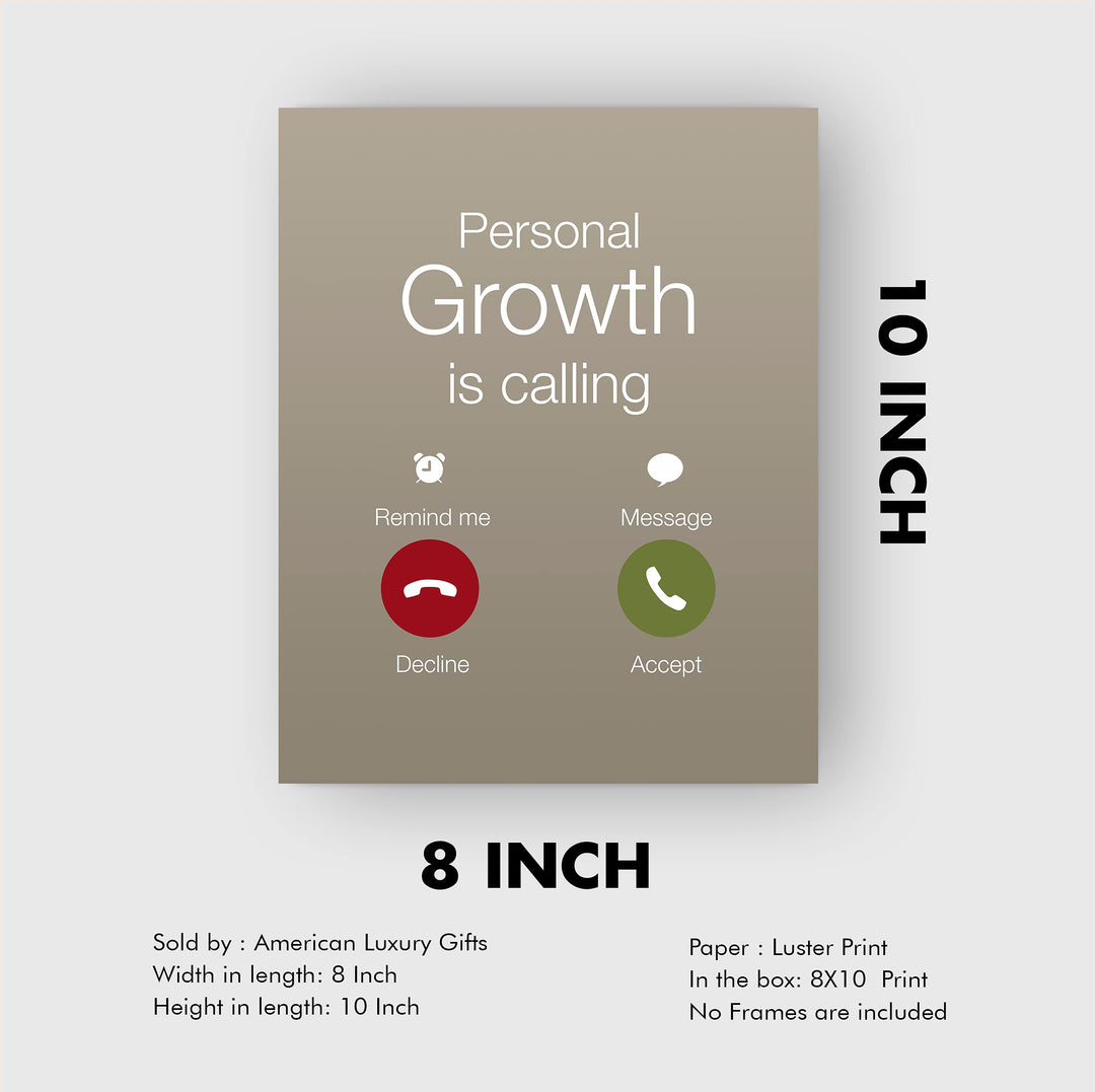 Personal Growth Is Calling Motivational Quotes Wall Sign-8 x 10" Replica Cell Phone Screen Art Print-Ready to Frame. Home-Office-Desk-School-Gym Decor. Great Smartphone Sign for Teens &amp; Motivation!