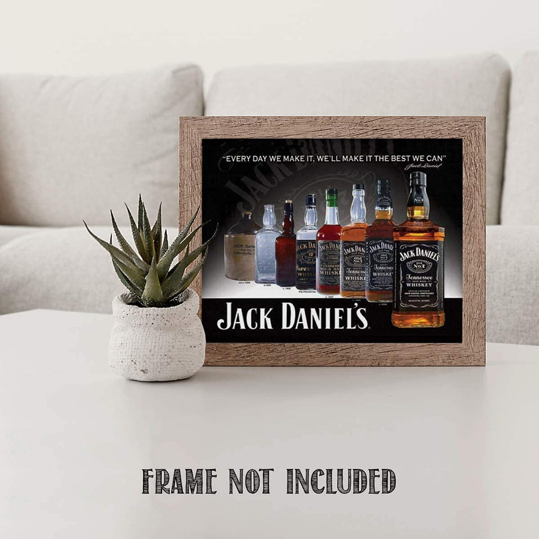 Jack Daniels Evolution Sign Wall Art- 8 x 10"-"Every Day We Make It The Best We Can". Poster Print-Ready to Frame. Must Have For JD Whiskey Fans. Great Retro Addition To Man Cave-Dorm-Bar-Garage.