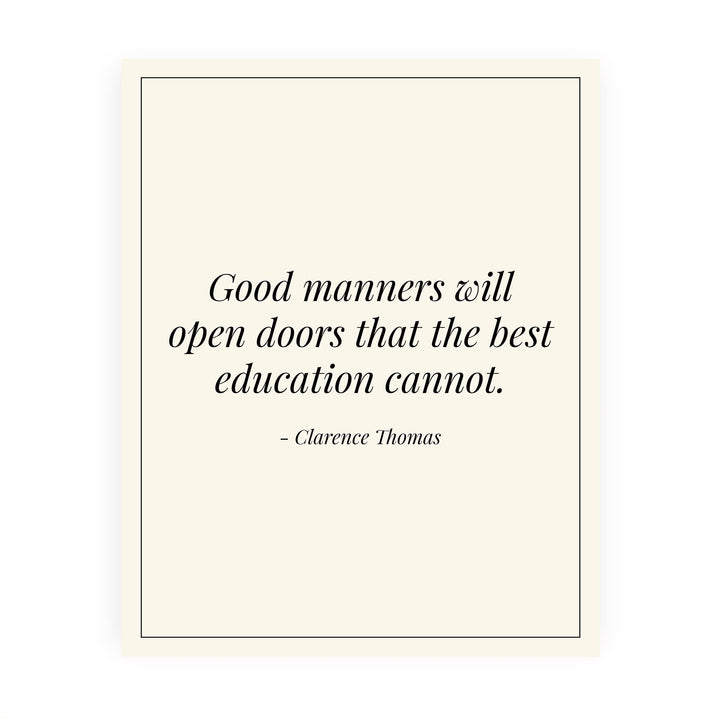 Justice Clarence Thomas Quotes-"Good Manners Will Open Doors" Motivational Supreme Court Quote Wall Decor -8 x 10" Typographic Art Print -Ready to Frame. Great Home-Office-School-Dorm-Library Decor.