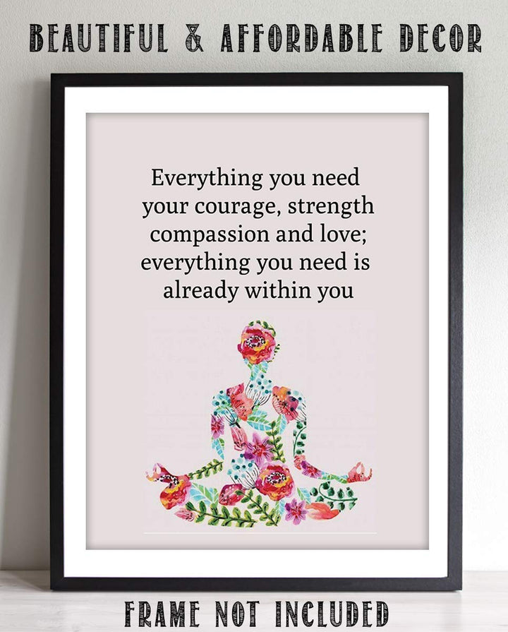 Everything You Need-Inspirational Wall Art in Yoga Pose-8 x 10 Print Wall Art Ready to Frame. Home D?cor, Office D?cor &amp; Wall Print. This Motivational Quote Makes a Perfect Gift to Show Your Belief.