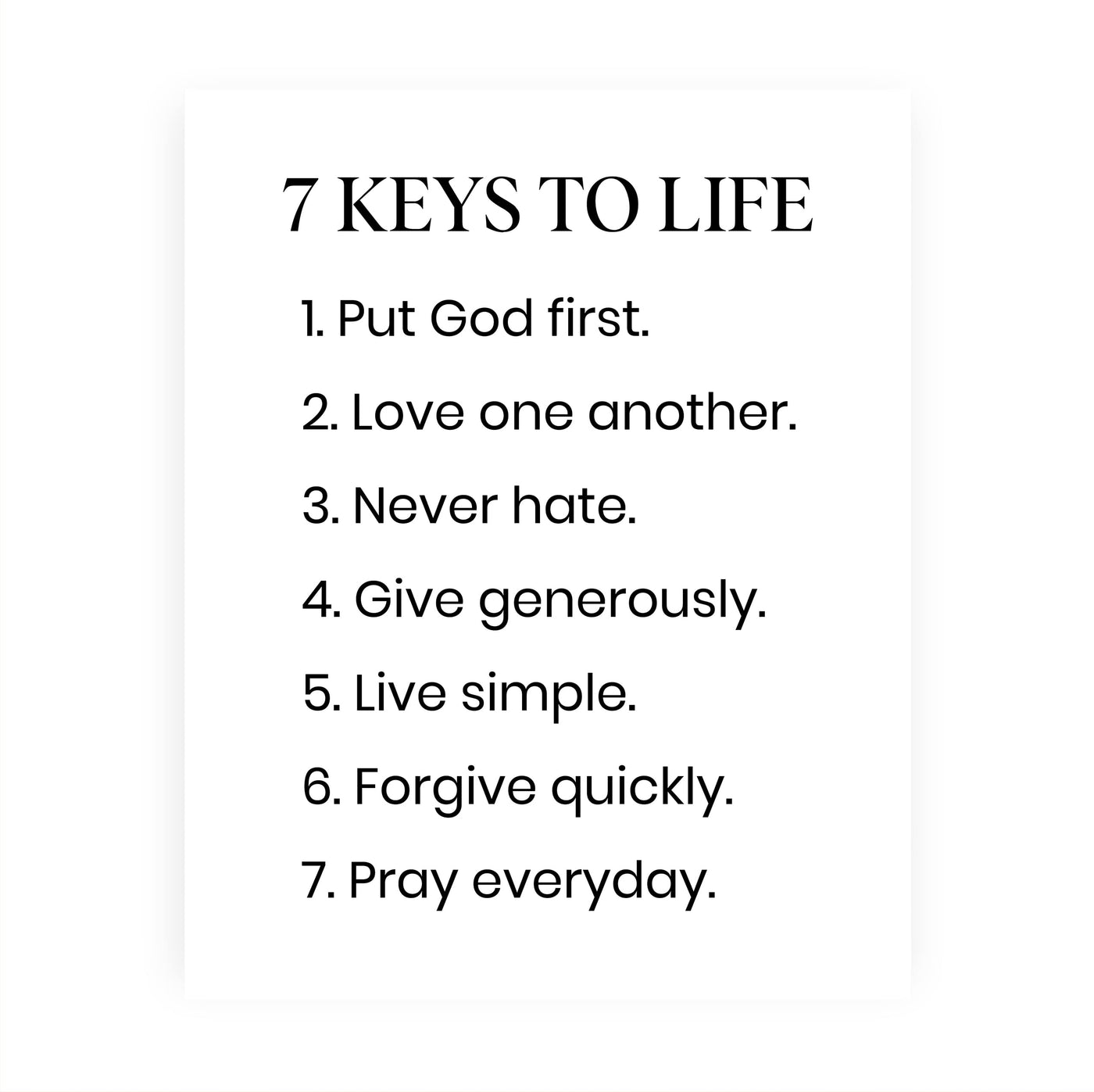 7 Keys to Life -Put God First Inspirational Quotes Wall Sign -8 x 10" Motivational Christian Poster Print -Ready to Frame. Positive Home-Office-Classroom-Church Decor. Perfect Life Lessons for All!