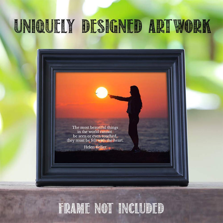 Helen Keller Quotes-"The Most Beautiful Things Must Be Felt by Heart"- 8 x 10 Art Wall Print Art Ready to Frame. Modern Home D?cor, Studio &amp; Office D?cor. Perfect Gift for Motivation &amp; Inspiration.