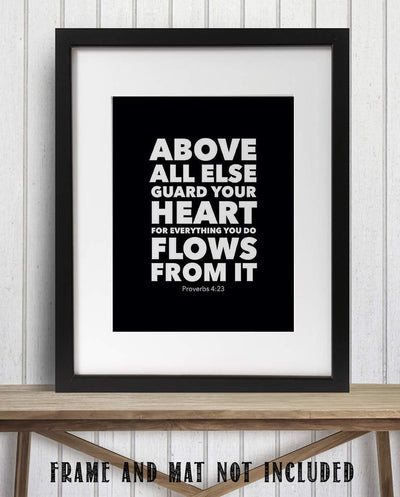 Above ALL Else-Guard Your Heart- Proverbs 4:23- Bible Verse Wall Art- 8x10" Modern Typographic Design. Scripture Wall Print-Ready to Frame. Home-Office-Church-School D?cor. Great Christian Gift!