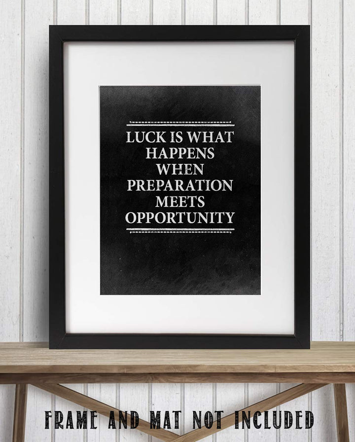 Luck Happens When Preparation Meets Opportunity-Motivational Wall Art-8 x 10" Distressed Typographic Poster Print-Ready to Frame. Ideal for Home-Office-School-Gym D?cor. Get Prepared To Win!