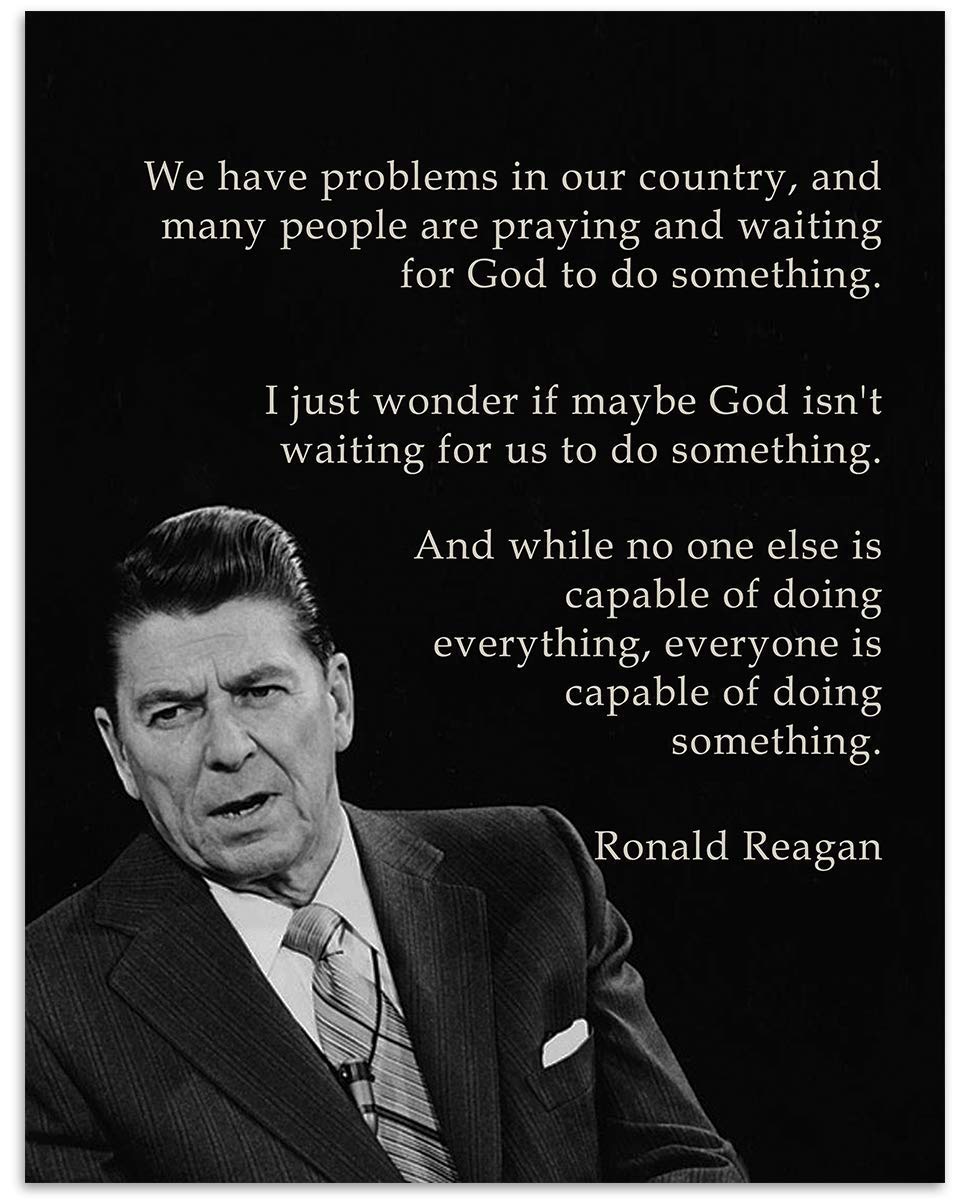 Everyone is Capable of Doing Something- Ronald Reagan Quotes Wall Art- 8 x 10" Inspirational-Presidential Portrait Print-Ready to Frame. Retro Home-Office-Bar-Man Cave D?cor. Great Patriotic Gift.