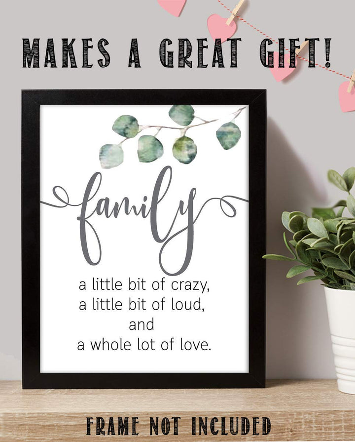 Family- Lil Crazy, Lil Loud &amp; Lot of Love- 8 x 10" Family Sign-Wall Art Decor.-Ready to Frame. Modern Floral Design Print for Home Decor. Great Reminder to Love &amp; Appreciate Your Family.