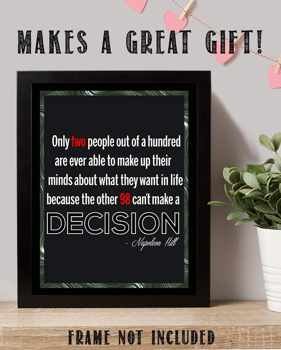Napoleon Hill Quotes-"Only 2% Ever Make A Decision"- 8 x 10"- Inspirational Poster Print-Ready to Frame. Modern Typographic Wall Art for Home-Office-School-Gym D?cor. Perfect Gift of Motivation!