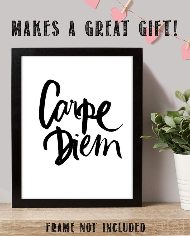 Carpe Diem- Inspirational Wall Art- 8 x 10 Print Wall Art-Ready to Frame. Motivational Wall Print- Home D?cor &amp; Office D?cor. Perfect Gift To Encourage Friends &amp; Graduates to"Seize The Day!"