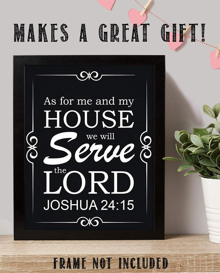 As For Me &amp; My House- We Will Serve The Lord Joshua 24:15- Bible Verse Wall Print- 8x10"- Scripture Wall Art- Ready to Frame. Home D?cor, Church D?cor- Perfect Christian Gift To Remind Us.