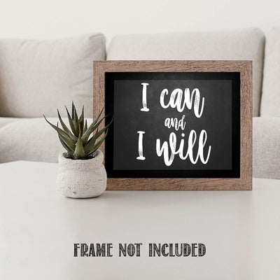 I Can and I Will- Inspirational Wall Art- 8 x 10" Print Wall Art-Ready to Frame. Motivational Wall Art- Home D?cor & Office D?cor. Perfect Gift To Encourage Friends, Graduates & Coworkers.