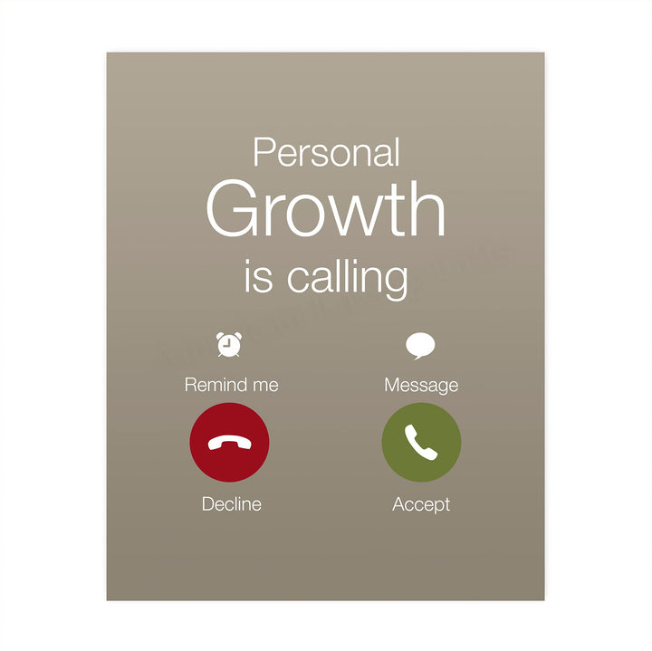 Personal Growth Is Calling Motivational Quotes Wall Sign-8 x 10" Replica Cell Phone Screen Art Print-Ready to Frame. Home-Office-Desk-School-Gym Decor. Great Smartphone Sign for Teens &amp; Motivation!