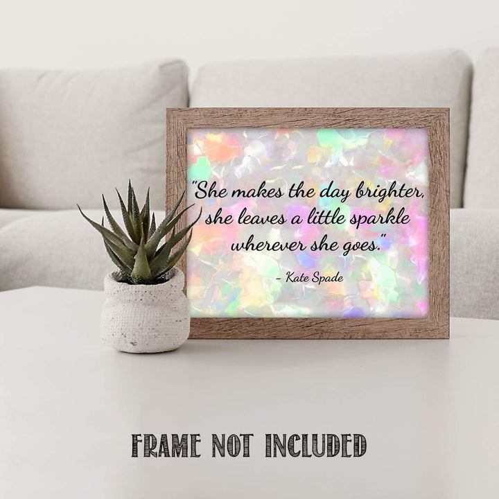Kate Spade- Quotes Wall Art- ?She Leaves a Little Sparkle Wherever She Goes?- 10 x 8" Wall Art Print- Ready to Frame. Modern Home D?cor- Office D?cor. Perfect Fun Gift for Dynamic &amp; Empowered Women.