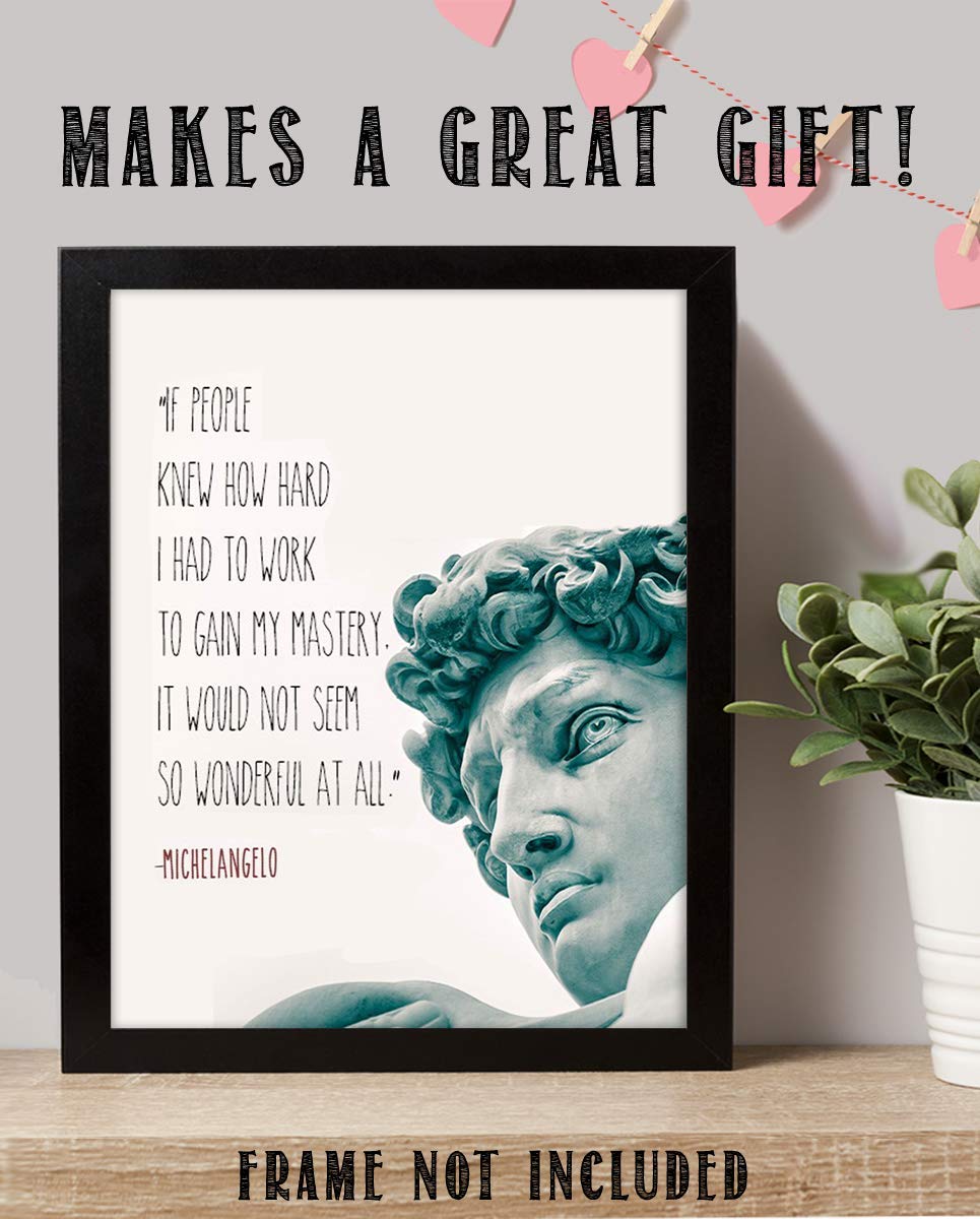 Michelangelo Quotes Wall Art- ?Mastery?- 8 x 10"- Statue of David- Art Wall Print- Ready to Frame. Home D?cor- Office D?cor. Quote- Mastery is Hard Work- Perfect Gift for Motivation &amp; Inspiration.