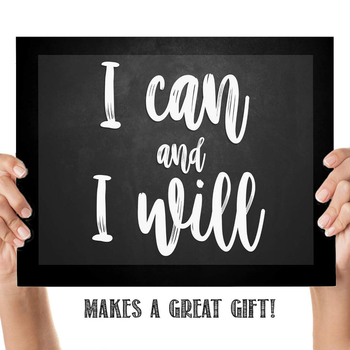 I Can and I Will- Inspirational Wall Art- 8 x 10" Print Wall Art-Ready to Frame. Motivational Wall Art- Home D?cor &amp; Office D?cor. Perfect Gift To Encourage Friends, Graduates &amp; Coworkers.