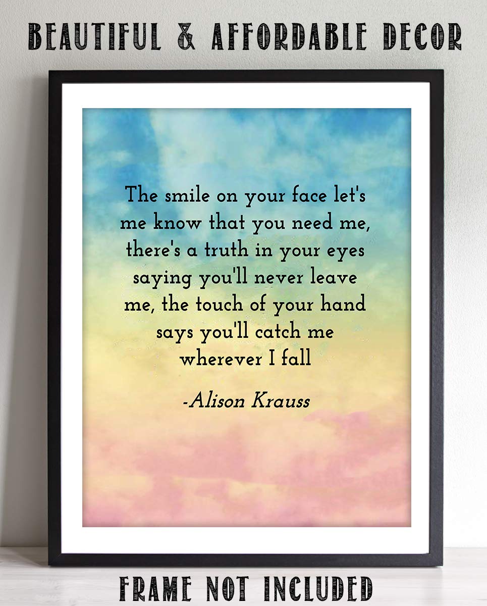 Alison Krauss-"When You Say Nothing At All"- Song-Word Art- 8 x 10" Wall Art Print. Music Poster Print-Ready To Frame. Home-Studio-Bar-Dorm-Cave Decor. Perfect for Krauss-Union Station-Country Fans.