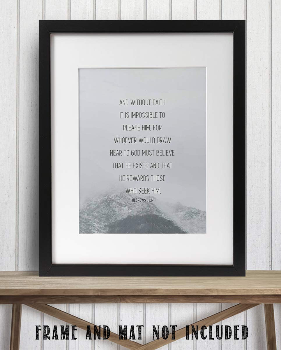 Without Faith-Impossible To Please Him Hebrews 11:6 Bible Verse Wall Art. 8 x 10" Typographic Design. Scripture Wall Print-Ready to Frame. Home-Office-Church D?cor. Perfect Christian Gift!
