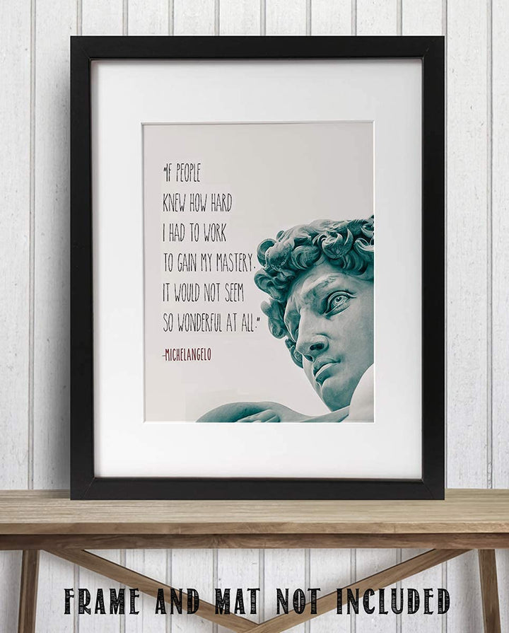 Michelangelo Quotes Wall Art- ?Mastery?- 8 x 10"- Statue of David- Art Wall Print- Ready to Frame. Home D?cor- Office D?cor. Quote- Mastery is Hard Work- Perfect Gift for Motivation &amp; Inspiration.