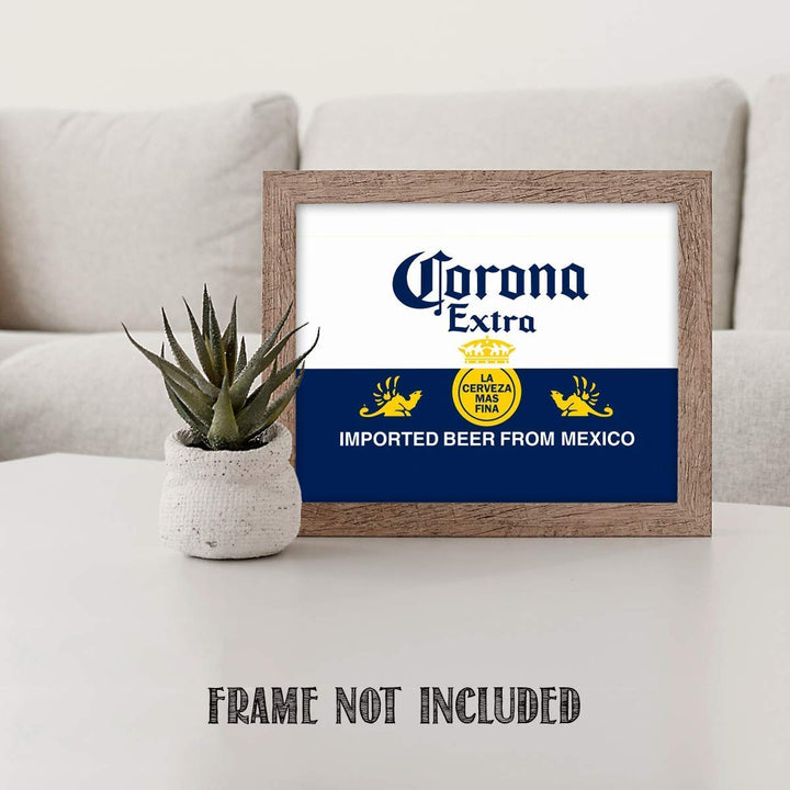 Corona Extra Beer- Logo Poster Print- 10 x 8" Wall Decor Print-Ready To Frame."Imported Beer from Mexico" Sign Replica Print. Perfect Decor for Man Cave-Bar-Game Room-Garage-Dorm. Great Gift!