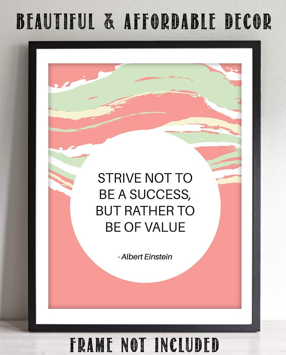 Albert Einstein Quotes Wall Art-"Strive To Be of Value"- 8 x 10" Modern Typographic Wall Print- Ready to Frame. Inspirational Home-Office-Classroom Decor. Perfect Wall Decoration for Motivation.