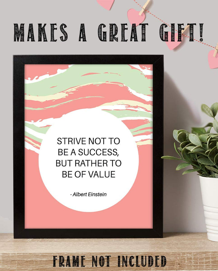 Albert Einstein Quotes Wall Art-"Strive To Be of Value"- 8 x 10" Modern Typographic Wall Print- Ready to Frame. Inspirational Home-Office-Classroom Decor. Perfect Wall Decoration for Motivation.