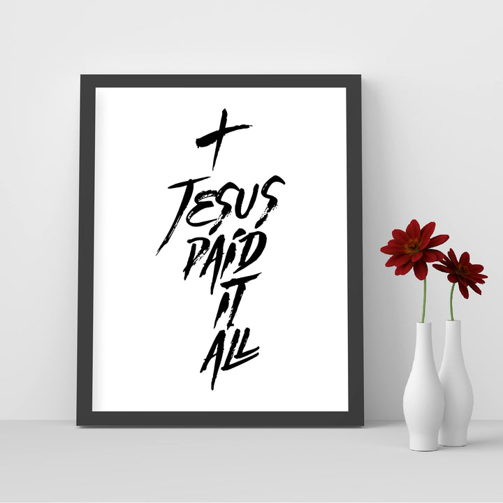 Jesus Paid It All- Inspirational Christian Wall Decor -8 x 10" Modern Typographic Art Print-Ready to Frame. Religious Home-Office-Church-School Decor. Contemporary Look- Makes a Great Gift!