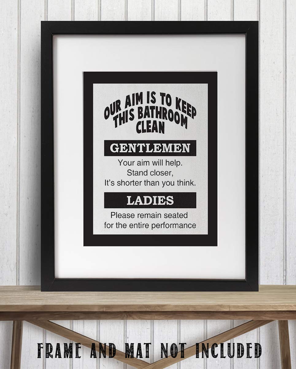 Keep Bathroom Clean- Ladies &amp; Gentlemen- Funny Bathroom Sign- 8 x 10" Print Wall Art- Ready to Frame. Home D?cor, Bathroom D?cor &amp; Wall Print. Perfect For Bar, Guest Bathroom &amp; Man Cave.