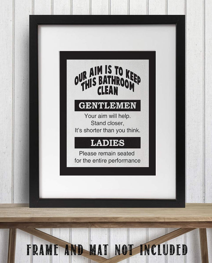 Keep Bathroom Clean- Ladies &amp; Gentlemen- Funny Bathroom Sign- 8 x 10" Print Wall Art- Ready to Frame. Home D?cor, Bathroom D?cor &amp; Wall Print. Perfect For Bar, Guest Bathroom &amp; Man Cave.