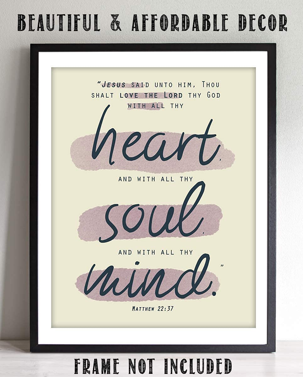 Love God with All Your Heart, Soul &amp; Mind- Matt 22:37. Bible Verse Wall Art-8x10- Scripture Wall Art- Ready to Frame. Home D?cor, Office D?cor- Christian Gifts. Inspiring &amp; Encouraging Verse for All.
