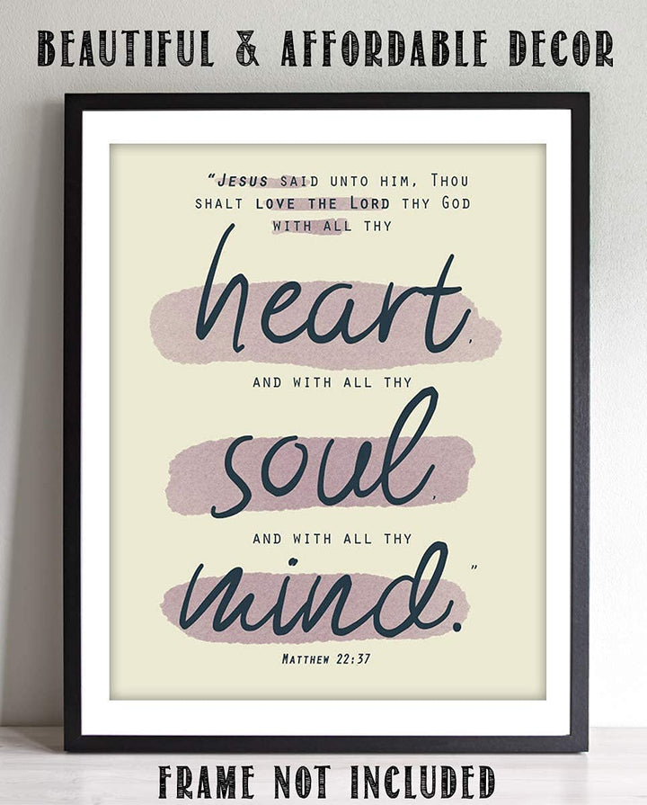 Love God with All Your Heart, Soul &amp; Mind- Matt 22:37. Bible Verse Wall Art-8x10- Scripture Wall Art- Ready to Frame. Home D?cor, Office D?cor- Christian Gifts. Inspiring &amp; Encouraging Verse for All.
