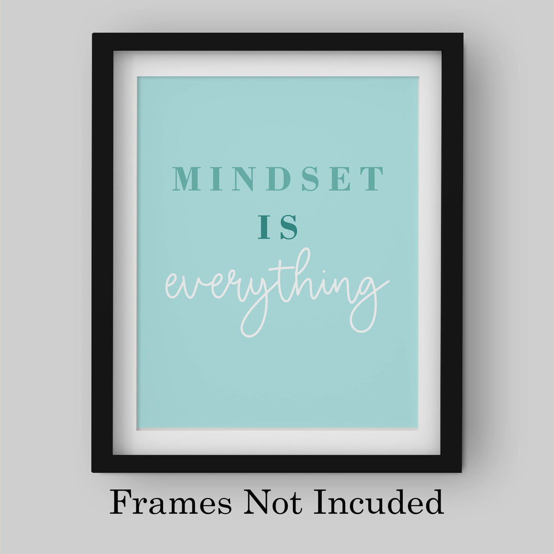 Mindset Is Everything Motivational Quotes Wall Sign -8 x 10" Inspirational Typographic Art Print-Ready to Frame. Positive Decoration for Home-Office-Desk-School-Gym Decor. Great Gift of Motivation!