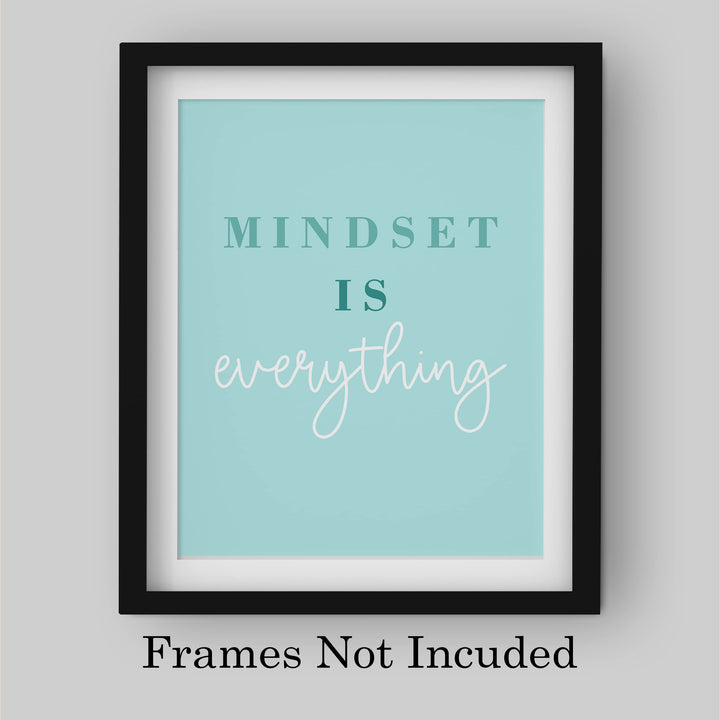 Mindset Is Everything Motivational Quotes Wall Sign -8 x 10" Inspirational Typographic Art Print-Ready to Frame. Positive Decoration for Home-Office-Desk-School-Gym Decor. Great Gift of Motivation!