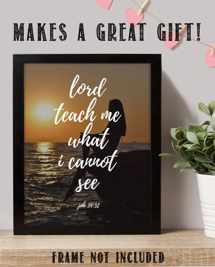 Lord Teach Me What I Cannot See-Job 34:32- Bible Verse Wall Print- 8x10"-Young Woman Seeking God by Ocean- Scripture Wall Art Replica Print- Ready to Frame. Home D?cor-Office D?cor-Christian Gifts.