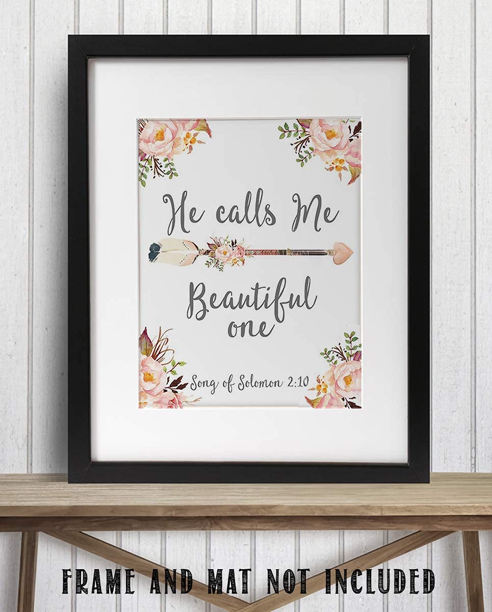 He Calls Me Beautiful One Song of Solomon 2:10- Bible Verse Wall Print-8x10"-Floral Scripture Wall Art-Ready to Frame. Home D?cor- Office D?cor-Christian Gifts. Great Verse for Ladies-Young &amp; Old.