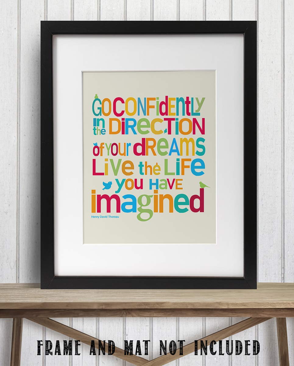 ?Go Confidently in the Direction of Your Dreams?- H. D. Thoreau Quotes Wall Art-8 x 10"-Typographic Art Print-Ready to Frame. Home-Office-School-Dorm D?cor. Perfect Gift for Motivation &amp; Inspiration.
