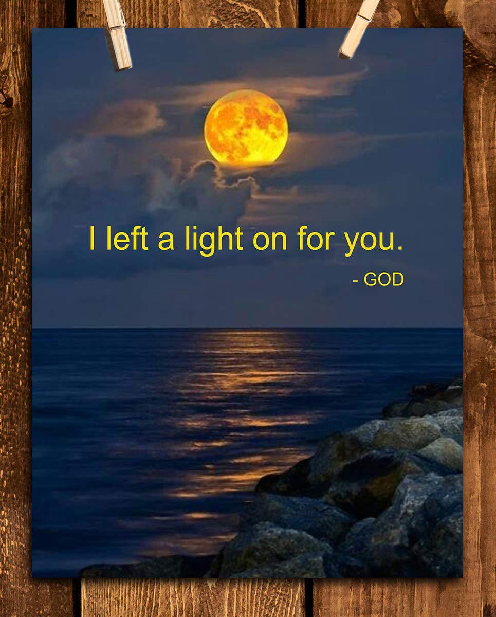 I Left a Light On For You-God- 8 x 10" Spiritual Wall Decor. Modern Typographic Print-Ready to Frame. Home-Office-School-Church D?cor. Great Christian Gift. Inspiring Reminder HE is Always There.