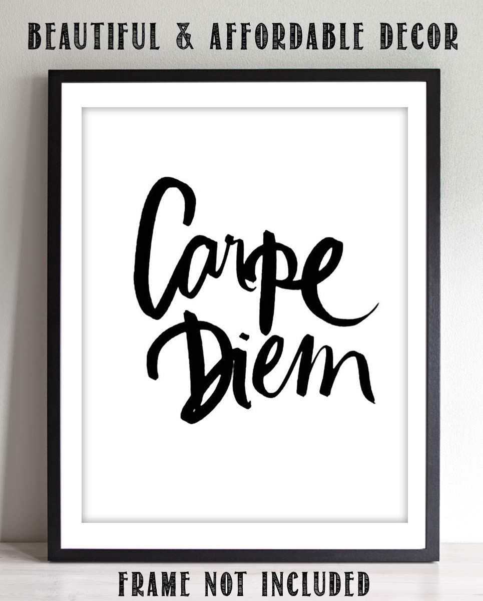 Carpe Diem- Inspirational Wall Art- 8 x 10 Print Wall Art-Ready to Frame. Motivational Wall Print- Home D?cor &amp; Office D?cor. Perfect Gift To Encourage Friends &amp; Graduates to"Seize The Day!"