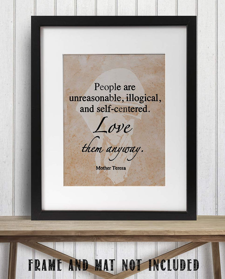 Mother Teresa-"Love Them"-Quotes Wall Art-"People Are Unreasonable, Love Them Anyway?-8 x 10" Wall Print-Silhouette Parchment Print- Ready to Frame. Home &amp; Office D?cor. Great Lessons of Tolerance.