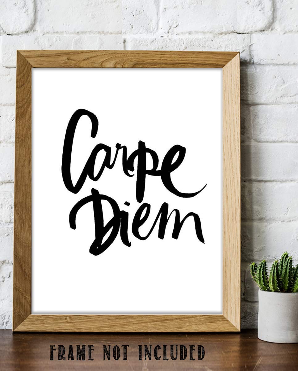 Carpe Diem- Inspirational Wall Art- 8 x 10 Print Wall Art-Ready to Frame. Motivational Wall Print- Home D?cor &amp; Office D?cor. Perfect Gift To Encourage Friends &amp; Graduates to"Seize The Day!"