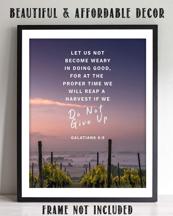 Let Us Not Become Weary- Do Not Give Up- Gal. 6:9- Bible Verse Wall Art- 8x10"-Sunset Vineyards-Scripture Wall Print- Ready to Frame. Home D?cor-Office D?cor-Christian Gifts. The Harvest is Coming!