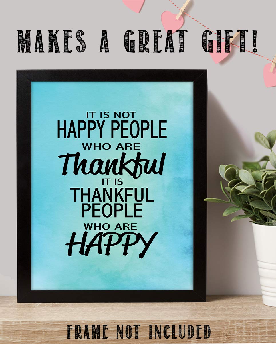 Thankful People Are Happy People- Inspirational Wall Art- 8 x 10" Typographic Print-Ready to Frame. Motivational Home-Office-School-Restaurant D?cor. Great Reminder- Gratitude Leads To Happiness!