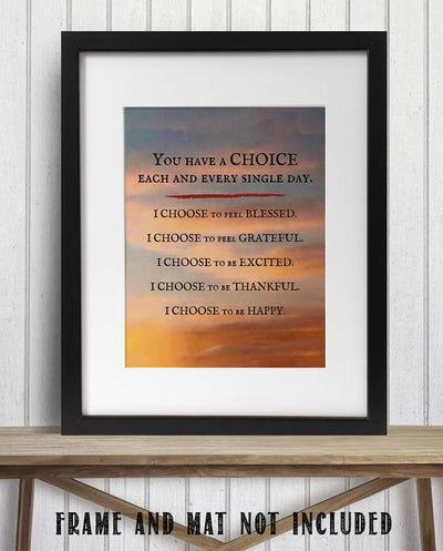 "I Choose To Feel Blessed-Grateful-Happy"- Inspirational Wall Art- 8 x 10"