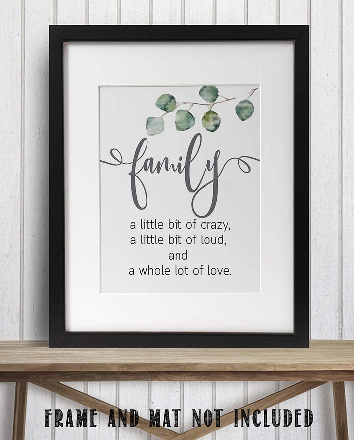 Family- Lil Crazy, Lil Loud &amp; Lot of Love- 8 x 10" Family Sign-Wall Art Decor.-Ready to Frame. Modern Floral Design Print for Home Decor. Great Reminder to Love &amp; Appreciate Your Family.