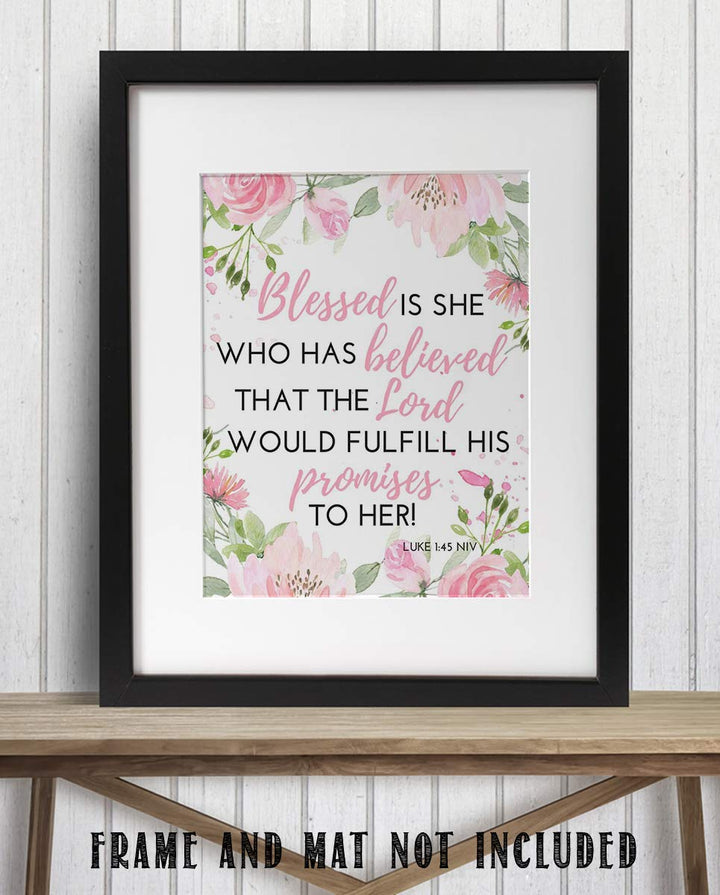Luke 1:45-"Blessed is She Who Believed Lords Promises" Bible Verse Wall Art-8x10"-Scripture Wall Print-Ready to Frame. Stylish, Elegant Floral Design. Home-Office D?cor-Christian Gifts. God&