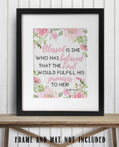 Luke 1:45-"Blessed is She Who Believed Lords Promises" Bible Verse Wall Art-8x10"-Scripture Wall Print-Ready to Frame. Stylish, Elegant Floral Design. Home-Office D?cor-Christian Gifts. God's Promise.