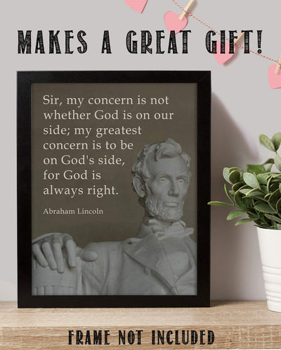 "My Greatest Concern is To Be On God's Side"- Abraham Lincoln Quotes Wall Art-8 x 10"