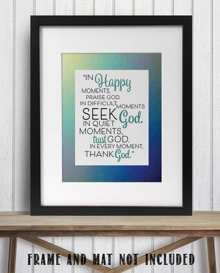 Moments With God-Praise-Seek-Thank! Christian Wall Art- 8 x 10"- Inspirational Wall Prints-Ready to Frame. Home-Office-Church D?cor. Perfect Christian Gift to Encourage &amp; Remind Us He Is There!