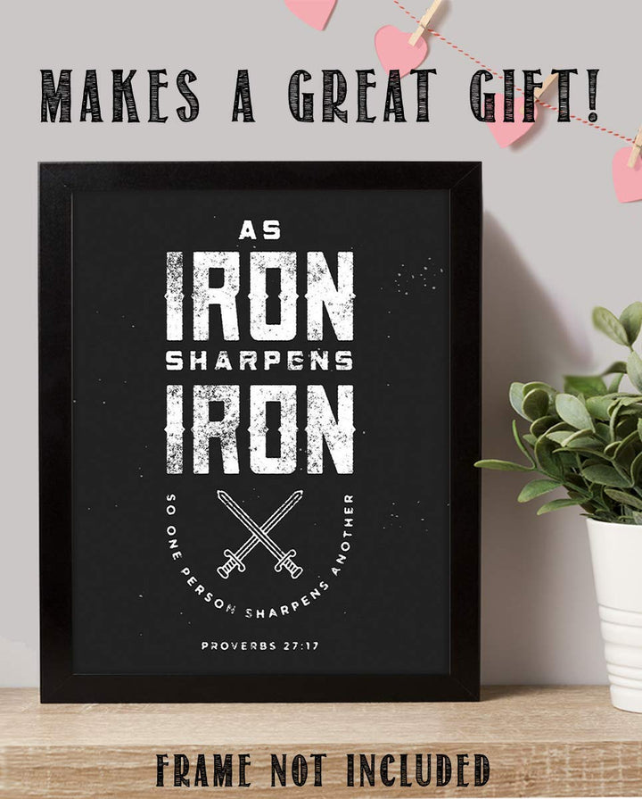 Iron Sharpens Iron- Proverbs 27:17- Bible Verse Wall Art- 8x10"- Rustic- Scripture Wall Print- Ready to Frame. Home D?cor-Office D?cor. Great Christian Gift-Men. Reminder Verse to Support Each Other